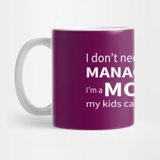 Mother Anger Management Mug